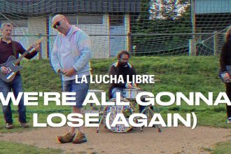 La Lucha Libre "We're all gonna lose"